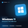Microsoft Windows 11 Enterprise LTSC KMS Host — лицензионный ключ
