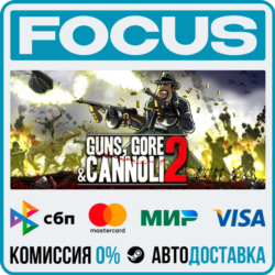 Guns, Gore and Cannoli 2 STEAM RU/МИР • АВТО