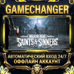 The Walking Dead: Saints & Sinners ⚡ Steam ОФФЛАЙН-аккаунт | Автовыдача 24/7
