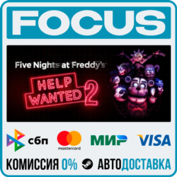 Five Nights at Freddy's: Help Wanted 2 STEAM RU/МИР • АВТО