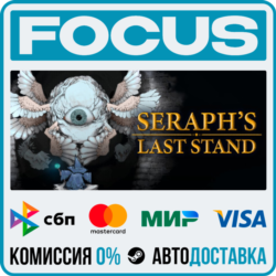 Seraph's Last Stand STEAM RU/МИР • АВТО