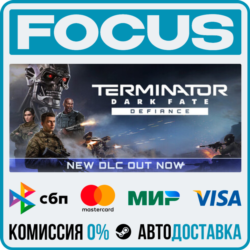 Terminator: Dark Fate - Defiance STEAM RU/МИР • АВТО