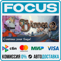 The Banner Saga 2 STEAM RU/МИР • АВТО