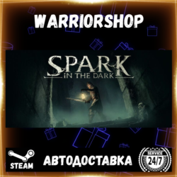 Spark in the Dark Выбор Региона Стим STEAM GIFT АВТО 24/7 ГАРАНТИЯ