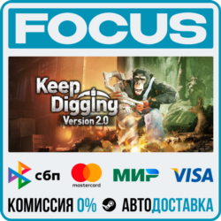 Keep Digging STEAM RU/МИР • АВТО
