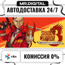 Shadow Warrior 3: Definitive Edition STEAM АВТОВЫДАЧА 24/7