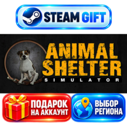 Animal Shelter ВЫБОР / Steam АВТО / МИР