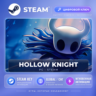 Hollow Knight — Steam ключ (Global) · моментально