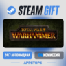 Total War: WARHAMMER Steam Gift · АВТОДОСТАВКА · РОССИЯ   СНГ