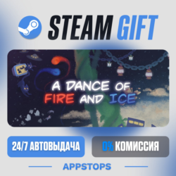 💣 A Dance of Fire and Ice Steam Gift · АВТОДОСТАВКА · РОССИЯ   СНГ