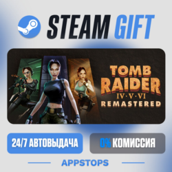 Tomb Raider IV-VI Remastered Steam Gift · АВТОДОСТАВКА · РОССИЯ   СНГ