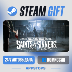 💣 The Walking Dead: Saints & Sinners Steam Gift · АВТОДОСТАВКА · РОССИЯ   СНГ