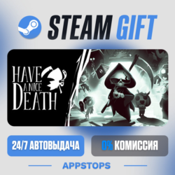 💣 Have a Nice Death Steam Gift · АВТОДОСТАВКА · РОССИЯ   СНГ
