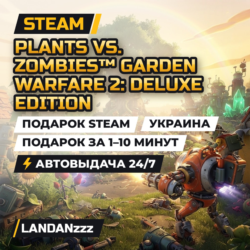 Plants vs. Zombies Garden Warfare 2: Deluxe Edition | Подарок Steam | Украина | 24/7