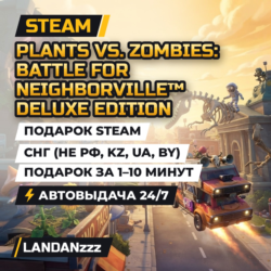 Plants vs. Zombies: Battle for… Deluxe | Подарок Steam | СНГ (не РФ, KZ, UA, BY)