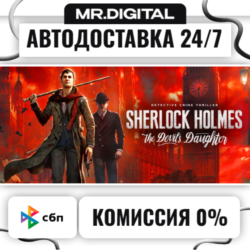 Sherlock Holmes: The Devil's Daughter STEAM АВТОВЫДАЧА 24/7