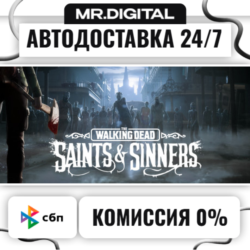 The Walking Dead: Saints & Sinners Standard Edition STEAM АВТОВЫДАЧА 24/7