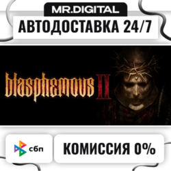 Blasphemous 2 STEAM АВТОВЫДАЧА 24/7