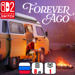 Forever Ago | Nintendo Switch 2