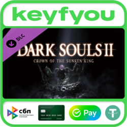 DARK SOULS II Crown of the Sunken King / STEAM DLC КЛЮЧ 🔥