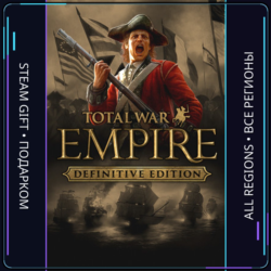 Total War: EMPIRE – Definitive Edition | Steam Gift ПК | АВТОДОСТАВКА