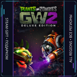 Plants vs. Zombies™ Garden Warfare 2: Deluxe Edition | Steam Gift ПК | АВТОДОСТАВКА