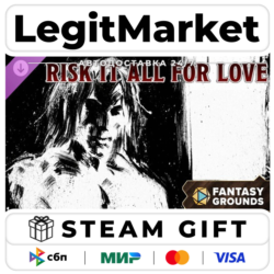 DLC Fantasy Grounds - Risk it all for Love / Steam АВТО / РУ   МИР