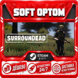 SurrounDead · Steam ЛЮБОЙ РЕГИОН · АВТО 24/7