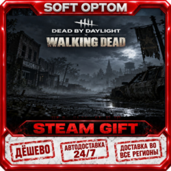 DLC Dead by Daylight: The Walking Dead · Steam ЛЮБОЙ РЕГИОН · АВТО 24/7