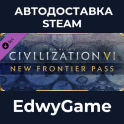 Sid Meier&acute;s Civilization® VI: New Frontier Pass · DLC STEAM GIFT · АВТОДОСТАВКА