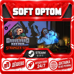DLC Graveyard Keeper - Stranger Sins · Steam ЛЮБОЙ РЕГИОН · АВТО 24/7