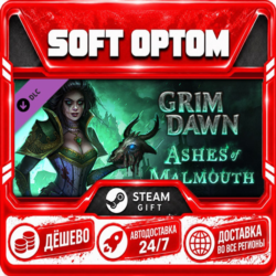 DLC Grim Dawn - Ashes of Malmouth Expansion · Steam ЛЮБОЙ РЕГИОН · АВТО 24/7