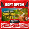 A Game About Chopping Trees · Steam ЛЮБОЙ РЕГИОН · АВТО 24/7