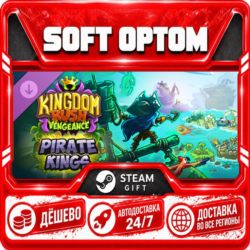 DLC Kingdom Rush Vengeance - Pirate Kings Campaign · Steam ЛЮБОЙ РЕГИОН · АВТО 24/7