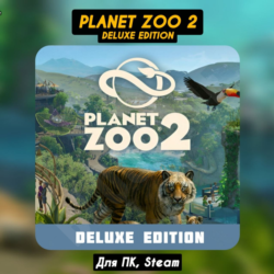 Planet Zoo 2 DELUXE Edition [Все DLC]・STEAM・[ Бонусы]