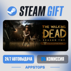 💣 The Walking Dead: Season Two Steam Gift · АВТОДОСТАВКА · РОССИЯ   СНГ
