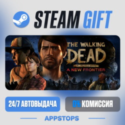 💣 The Walking Dead: A New Frontier Steam Gift · АВТОДОСТАВКА · РОССИЯ   СНГ