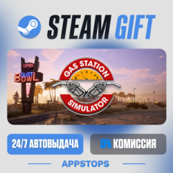 💣 Gas Station Simulator Steam Gift · АВТОДОСТАВКА · РОССИЯ   СНГ