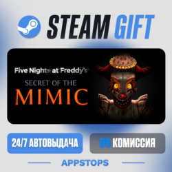 💣 Five Nights at Freddy's: Secret of the Mimic Steam Gift · АВТО · РОССИЯ   СНГ
