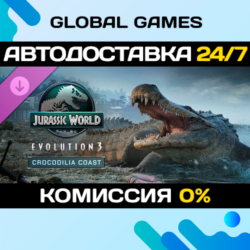 Jurassic World Evolution 3: Crocodilia Coast DLC STEAM 🚀АВТО