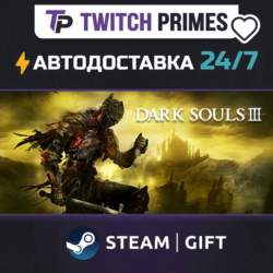 Ru СНГ Китай "DARK SOULS™ III" Steam Gift автовыдача 24/7
