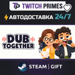 Ru СНГ Китай "Dub Together" Steam Gift автовыдача 24/7