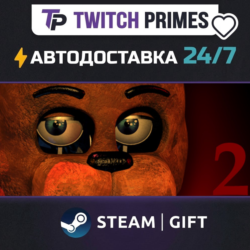 Ru СНГ Китай "Five Nights at Freddy's 2" Steam Gift автовыдача 24/7