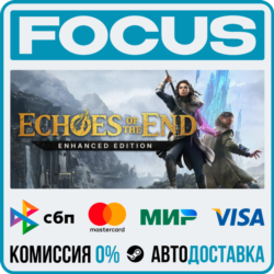 Echoes of the End: Enhanced Edition STEAM RU/МИР • АВТО