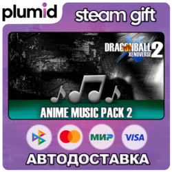 DLC DRAGON BALL XENOVERSE 2 - Anime Music Pack 2 Steam Gift / Россия   МИР / АВТО