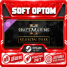DLC Warhammer 40,000: Space Marine 2 - Season Pass · Steam ЛЮБОЙ РЕГИОН · АВТО 24/7