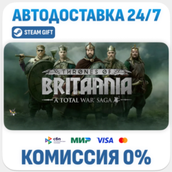 A Total War Saga: THRONES OF BRITANNIA · STEAM GIFT · АВТОДОСТАВКА RU, UA, KZ, BY, TR