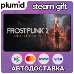 DLC Frostpunk 2: Breach of Trust Steam Gift / Россия   МИР / АВТО