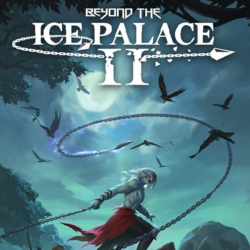 Beyond the Ice Palace 2 (Steam Gift)