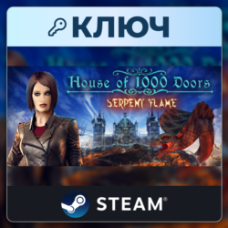 House of 1000 Doors: Serpent Flame | Steam | Ключ | Весь мир